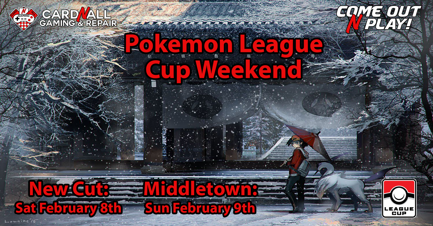 Pokemon League Cup at New Cut on February 8th 2025